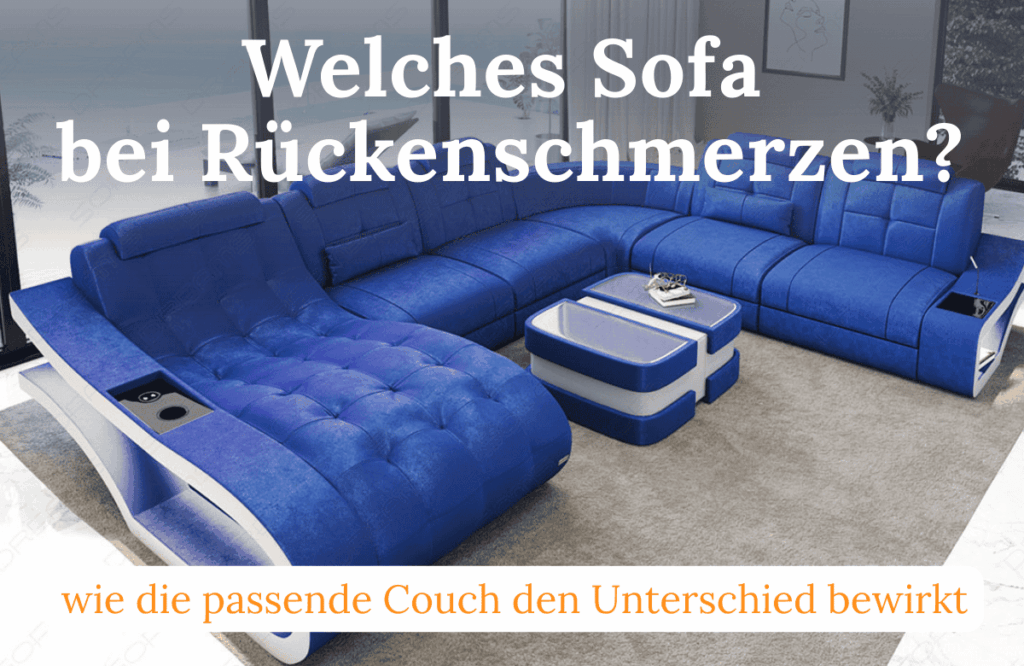 Welches Sofa bei Rückenschmerzen?