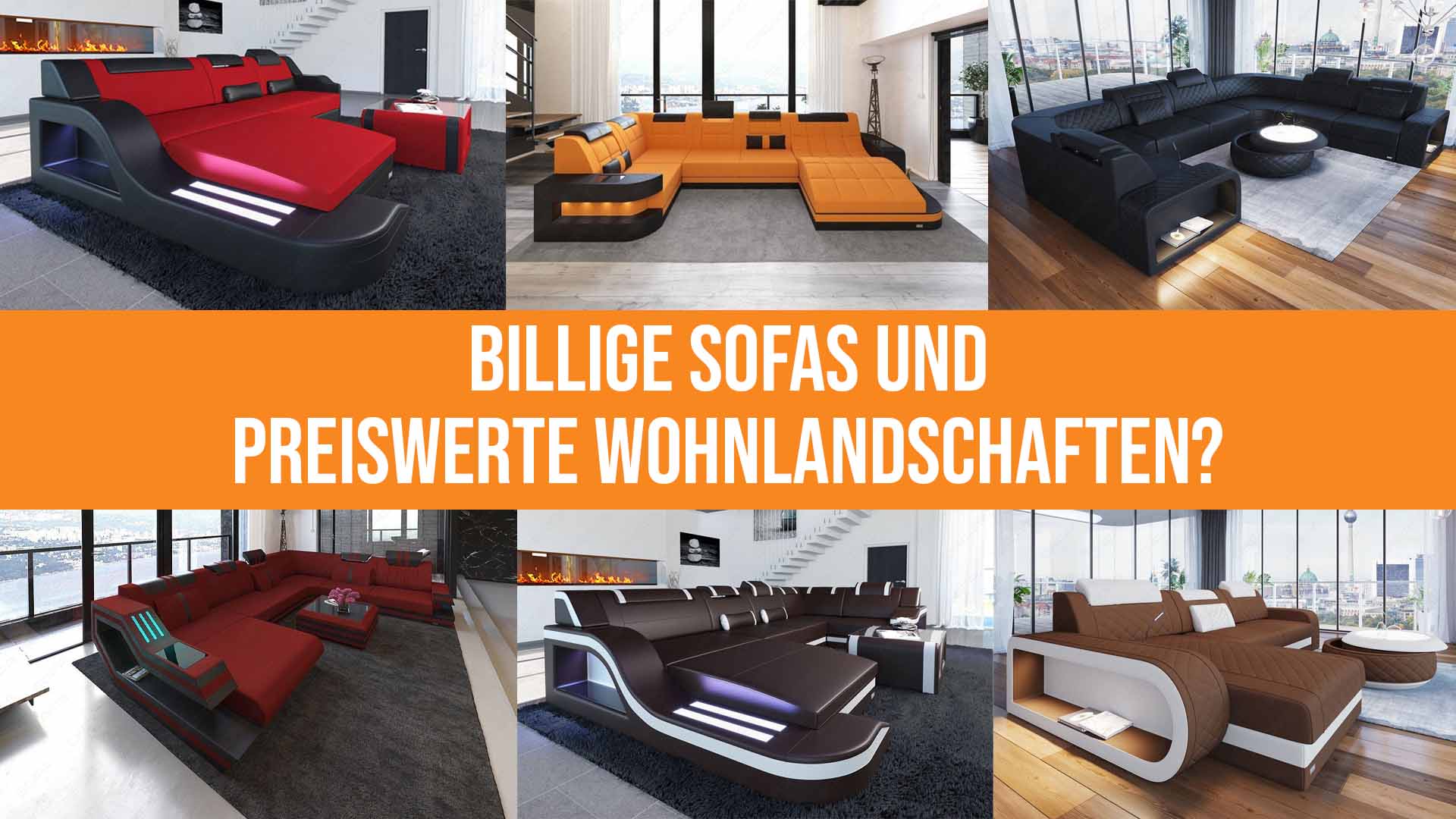 Billige Sofas und preiswerte Wohnlandschaften