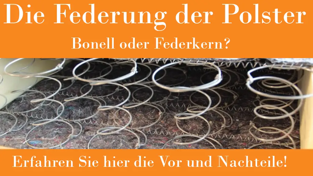 Bonell Federung oder klassischer Federkern?