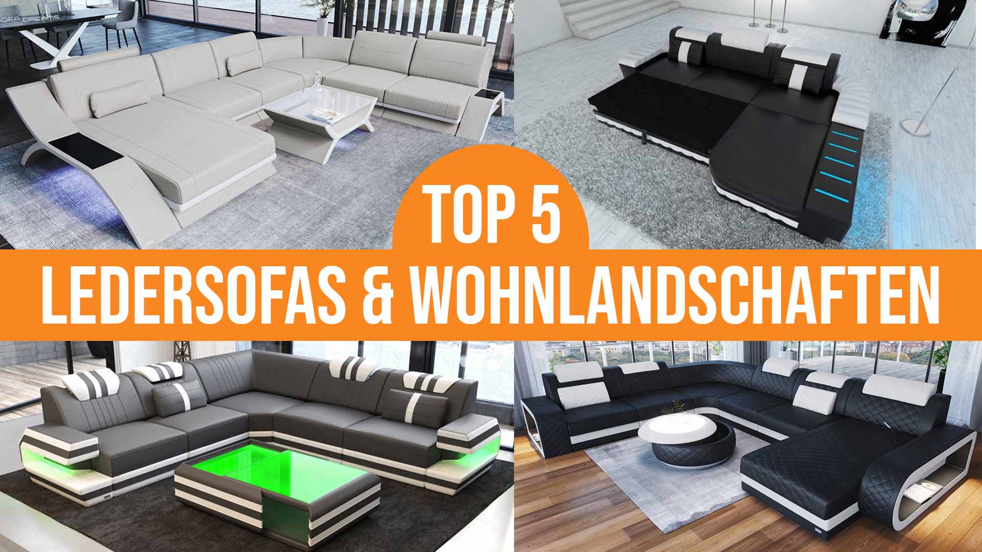 Die 5 besten modernen Ledersofas und Wohnlandschaften