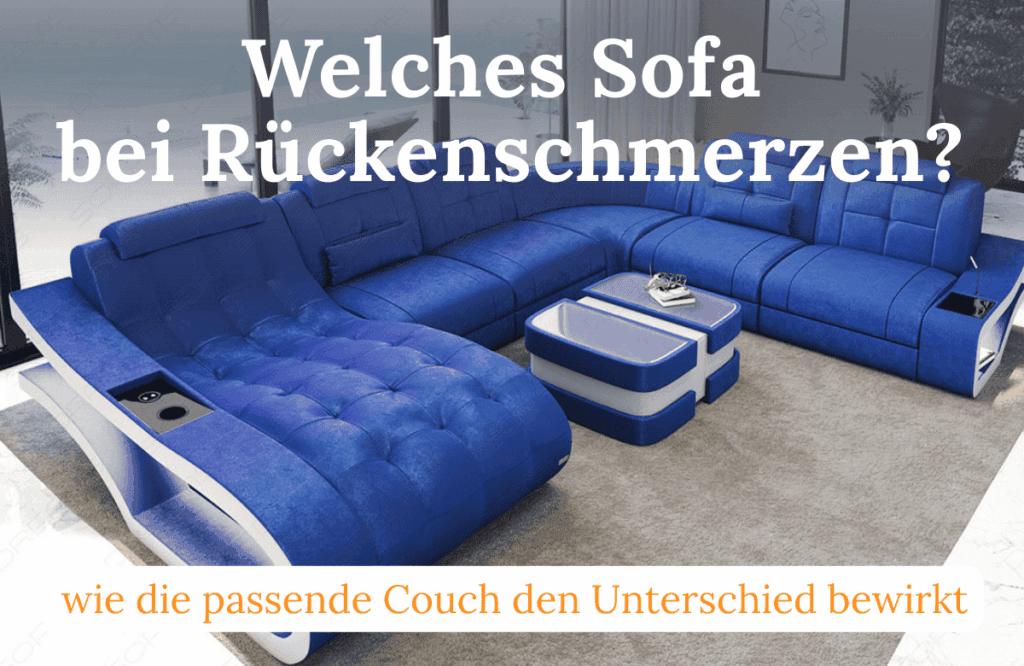 Welches Sofa bei Rückenschmerzen